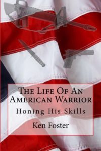 The Life of an American Warrior: Honing His Skils