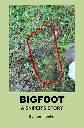 Bigfoot: A Sniper's Story
